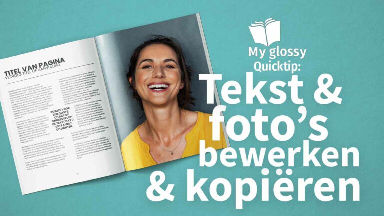 Myglossy.nl_zelf boek en tijdschrift maken_Tekst en foto’s bewerken en kopiëren